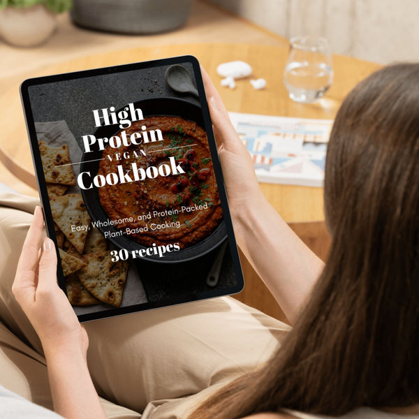 High Protein Vegan Cookbook | 30 Easy Plant-Based Recipes | Vegan Meal Plan | Instant Download | Healthy Vegan Recipes | Digital Download Eva Excels