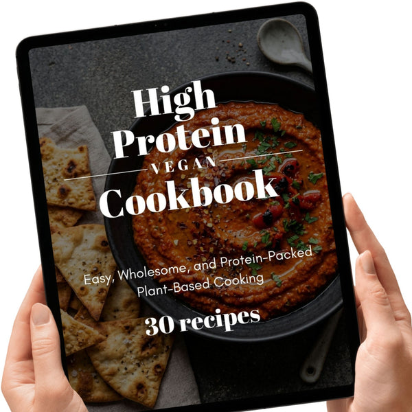 High Protein Vegan Cookbook | 30 Easy Plant-Based Recipes | Vegan Meal Plan | Instant Download | Healthy Vegan Recipes | Digital Download Eva Excels