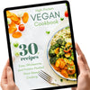 High Protein Vegan Cookbook | 30 Easy Plant-Based Recipes | Vegan Meal Plan | Instant Download | Healthy Vegan Recipes | Digital Download Eva Excels